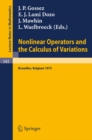 Image for Nonlinear Operators and the Calculus of Variations: Summer School Held in Bruxelles, 8- 9 September 1975