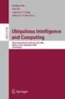 Image for Ubiquitous Intelligence and Computing : Third International Conference, UIC 2006, Wuhan, China, September 3-6, 2006, Proceedings
