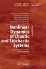 Image for Nonlinear Dynamics of Chaotic and Stochastic Systems : Tutorial and Modern Developments