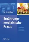 Image for Ernahrungsmedizinische Praxis : Methoden - Pravention - Behandlung