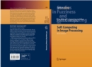 Image for Soft computing in image processing: recent advances