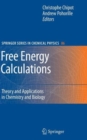 Image for Free Energy Calculations : Theory and Applications in Chemistry and Biology