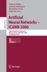 Image for Artificial neural networks - ICANN 2006: 16th international conference, Athens, Greece, September 2006 proceedings : 4131-4132