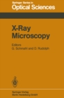 Image for X-Ray Microscopy: Proceedings of the International Symposium, Gottingen, Fed. Rep. of Germany, September 14-16, 1983