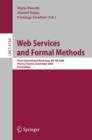Image for Web services and formal methods: third international workshop, WS-FM 2006, Vienna, Austria, September 8-9, 2006 : proceedings : 4184