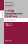 Image for Artificial Neural Networks - ICANN 2006: 16th International Conference, Athens, Greece, September 10-14, 2006, Proceedings, Part II