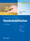 Image for Handrehabilitation: Fur Ergotherapeuten und Physiotherapeuten Band 2: Verletzungen