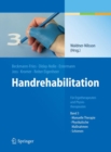 Image for Handrehabilitation: Fur Ergotherapeuten und Physiotherapeuten, Band 3: Manuelle Therapie, Physikalische Manahmen, Schienen