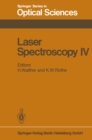 Image for Laser Spectroscopy IV: Proceedings of the Fourth International Conference Rottach-Egern, Fed. Rep. of Germany, June 11-15, 1979