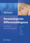 Image for Dermatologische Differenzialdiagnose : Der Weg Zur Klinischen Diagnose