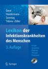 Image for Lexikon Der Infektionskrankheiten DES Menschen : Erreger, Symptome, Diagnose, Therapie Und Prophylaxe