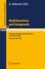 Image for Multifunctions and Integrands: Stochastic Analysis, Approximation, and Optimization. Proceedings of a Conference Held in Catania, Italy, June 1983