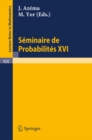 Image for Seminaire De Probabilites Xvi 1980/81