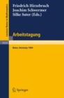 Image for Arbeitstagung Bonn 1984: Proceedings of the Meeting Held By the Max-planck-institut Fur Mathematik, Bonn, June 15-22, 1984