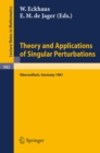 Image for Theory and Applications of Singular Perturbations: Proceedings of a Conference Held in Oberwolfach, August 16-22, 1981