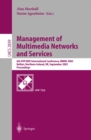 Image for Management of multimedia networks and services: 6th IFIP/IEEE international conference, MMNS 2003, Belfast Northern Ireland, UK, September 7-10, 2003 : proceedings : 2839