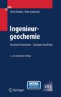 Image for Ingenieurgeochemie : Technische Geochemie - Konzepte und Praxis