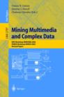 Image for Mining Multimedia and Complex Data: KDD Workshop MDM/KDD 2002, PAKDD Workshop KDMCD 2002, Revised Papers