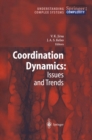 Image for Coordination dynamics: issues and trends