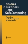 Image for Fuzzy Sets in the Management of Uncertainty