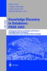 Image for Knowledge discovery in databases: 7th European Conference on Principles and Practice of Knowledge Discovery in Databases, Cavtat-Dubronik, Croatia, September 2003 : proceedings