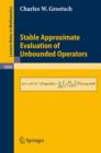 Image for Stable Approximate Evaluation of Unbounded Operators