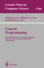 Image for Generic Programming: International Seminar on Generic Programming Dagstuhl Castle, Germany, April 27 - May 1, 1998, Selected Papers