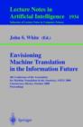 Image for Envisioning machine translation in the information future: 4th Conference of the Association for Machine Translation in the Americas, AMTA 2000, Cuernavaca, Mexico, October 10-14, 2000 proceedings : 1934