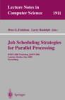 Image for Job scheduling strategies for parallel processing: IPDPS 2000 workshop, JSSPP 2000, Cancun, Mexico, May 1, 2000 : proceedings : 1911