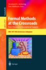 Image for Formal methods at the crossroads: from panacea to foundational support : 10th anniversary colloquium of UNU/IIST, the International Institute for Software Technology of the United Nations University, Lisbon, Portugal, March 18-20, 2002 : revised papers