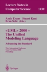 Image for UML 2000 : the unified modeling language: advancing the standard : third international conference, York UK, October 2-6, 2000 : proceedings