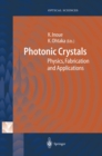 Image for Photonic Crystals: Physics, Fabrication and Applications