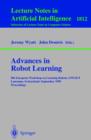 Image for Advances in robot learning: 8th European Workshop on Learning Robots, EWLR-8, Lausanne, Switzerland, September 18, 1999 : proceedings