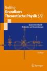 Image for Grundkurs Theoretische Physik 5/2 : Quantenmechanik - Methoden Und Anwendungen