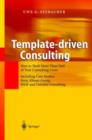Image for Template-driven Consulting : How to Slash More Than Half of Your Consulting Costs