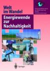 Image for Welt Im Wandel: Energiewende Zur Nachhaltigkeit