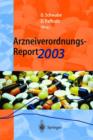 Image for Arzneiverordnungs-Report 2003 : Aktuelle Daten, Kosten, Trends und Kommentare