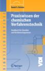 Image for Praxiswissen Der Chemischen Verfahrenstechnik : Handbuch Fur Chemiker Und Verfahrensingenieure