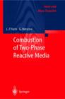 Image for Combustion of Two-Phase Reactive Media