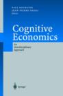 Image for Cognitive economics  : an interdisciplinary approach