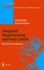 Image for Integrated Visual Servoing and Force Control