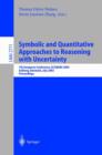 Image for Symbolic and Quantitative Approaches to Reasoning with Uncertainty : 7th European Conference, ECSQARU 2003, Aalborg, Denmark, July 2-5, 2003. Proceedings