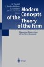 Image for Modern Concepts of the Theory of the Firm : Managing Enterprises of the New Economy