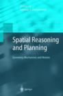 Image for Spatial reasoning and planning  : geometry, mechanism, and motion
