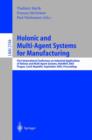 Image for Holonic and Multi-Agent Systems for Manufacturing : First International Conference on Industrial Applications of Holonic and Multi-Agent Systems, HoloMAS 2003, Prague, Czech Republic, September 1-3, 2