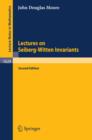 Image for Lectures on Seiberg-Witten Invariants