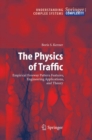 Image for The physics of traffic: empirical freeway pattern features, engineering applications, and theory