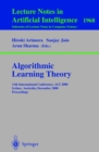 Image for Algorithmic learning theory: 11th International Conference, ALT 2000 Sydney, Australia December 11-13, 2000, proceedings : 1968