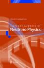 Image for Current Aspects of Neutrino Physics
