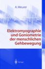 Image for Elektromyographie und Goniometrie der menschlichen Gehbewegung
